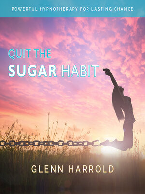 cover image of Quit the Sugar Habit